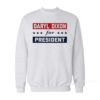 Daryl Dixon For President Sweatshirt