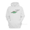 Dino - You Are Doing A Good Job Hoodie