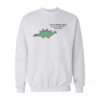 Dino - You Are Doing A Good Job Sweatshirt