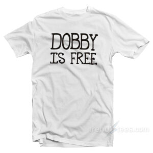 Dobby Is Free T-Shirt