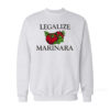 Legalize Marinara Sweatshirt
