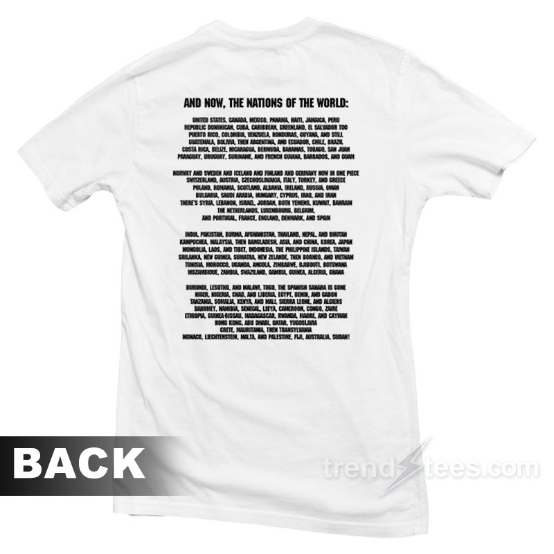 Nations Of The World It's Yakko's WOrld And We're All T-Shirt