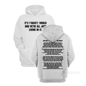 Nations Of The World It’s Yakko’s World And We’re All Just Living In It Hoodie