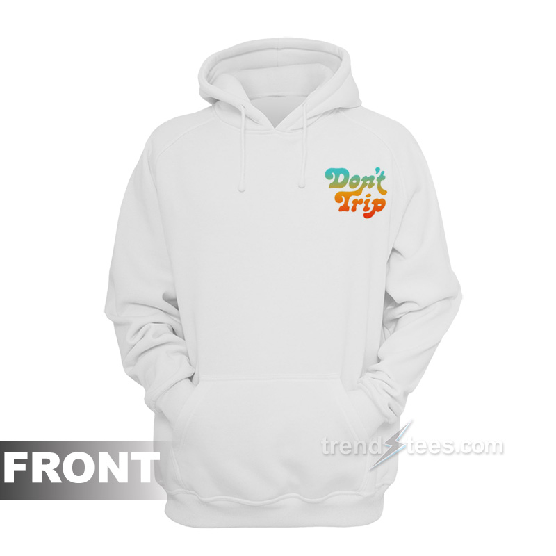 Vote Don’t Trip Hoodie