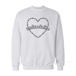 Anti Socialite Sweatshirt