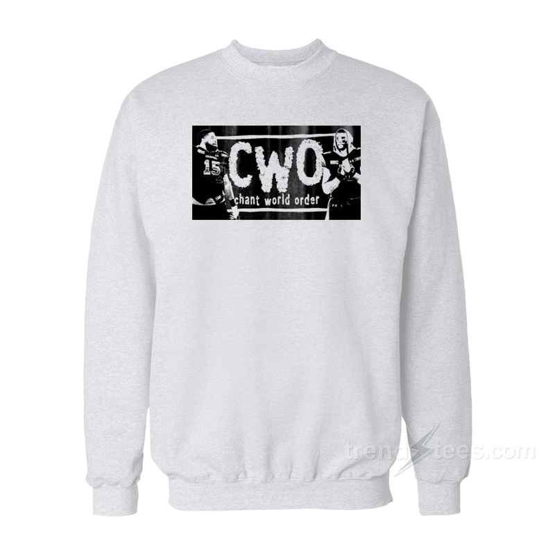 CWO Chant World Order Sweatshirt
