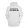 Currently Dissertating Hoodie