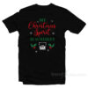 My Christmas Spirit Is Whiskey T-Shirt