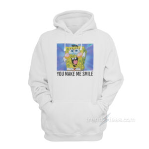 Spongebob You Make Me Smile Hoodie