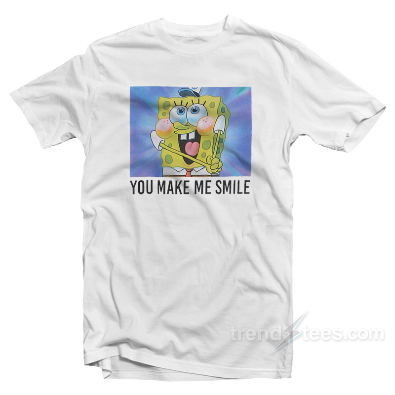 Spongebob You Make Me Smile T-Shirt
