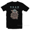 The Child Read It Is The Way T-Shirt