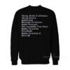 Young Broke & Infamous Sweatshirt