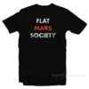 Flat Mars Society T-Shirt