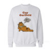 Gay Garfield Sweatshirt