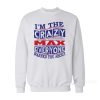 I’m The Crazy Max Everyone Warned You About Sweatshirt