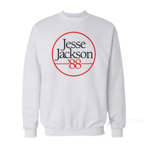 Jesse Jackson '88 Sweatshirt