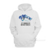 Life Is Meaningless And Everything Dies Hoodie