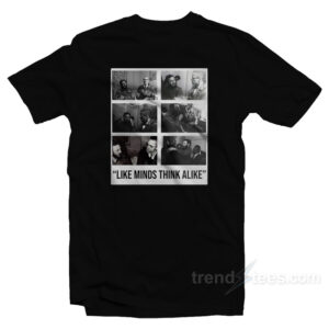 Colin Kaepernick Like Minds Think Alike T-Shirt