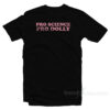Pro Science Pro Dolly T-Shirt