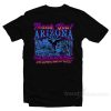 Thank You Arizona T-Shirt