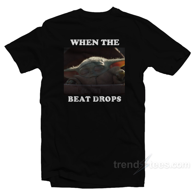 The Mandalorian When The Beat Drops T-Shirt