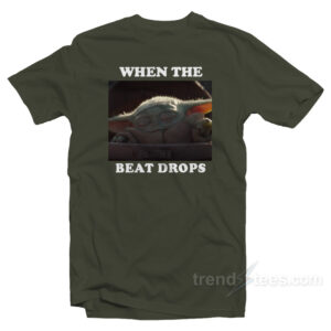 The Mandalorian When The Beat Drops T-Shirt