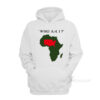 Who Am I African Hoodie