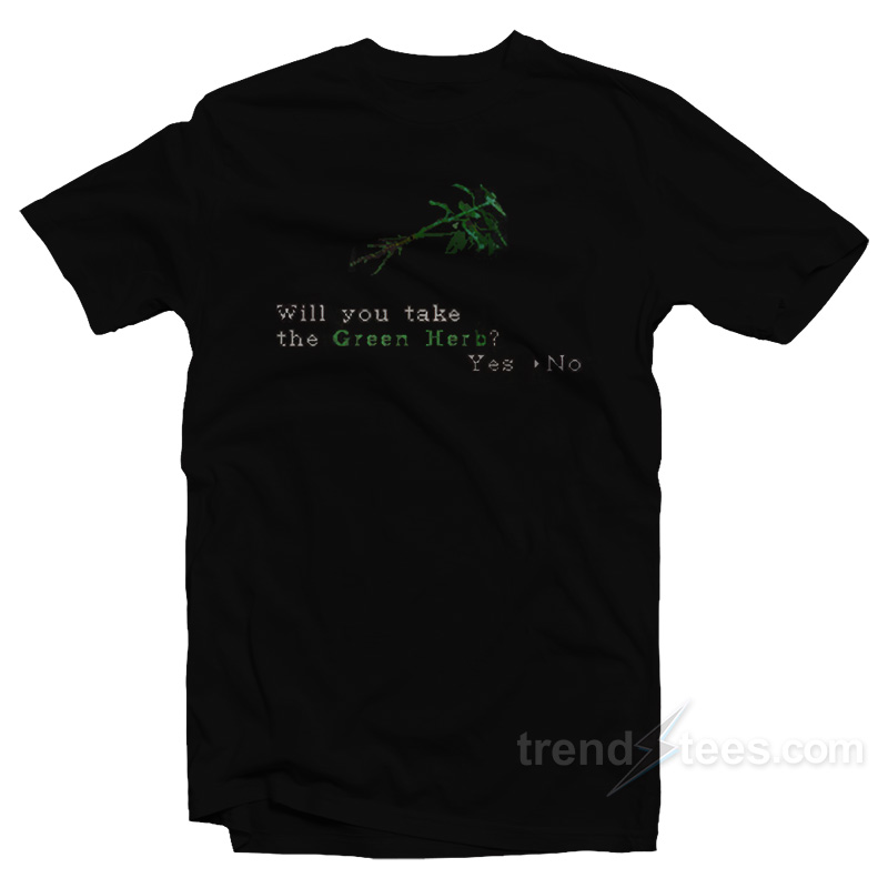 No Green Herbs T-Shirt