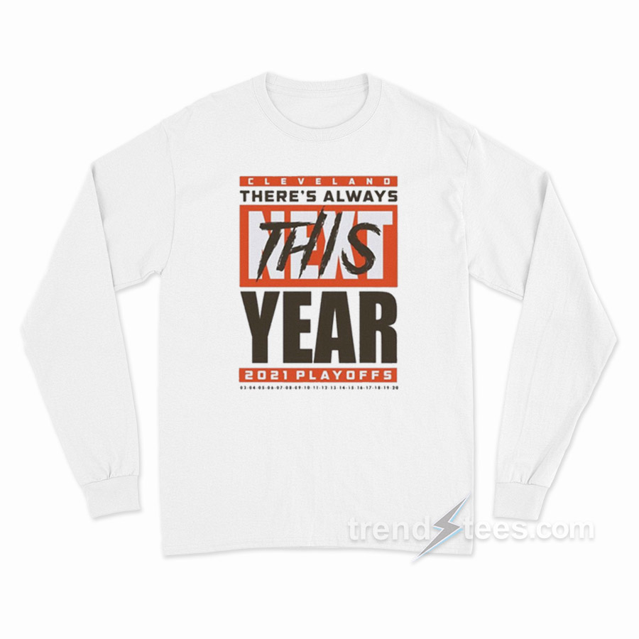 Cleveland Browns There's Always This 
