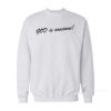 God Is Awesome Sweatshirt