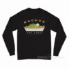 Nachos Not Nazis Behind The Bastards Long Sleeve Shirt