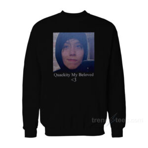 Quackity My Beloved Sweatshirt