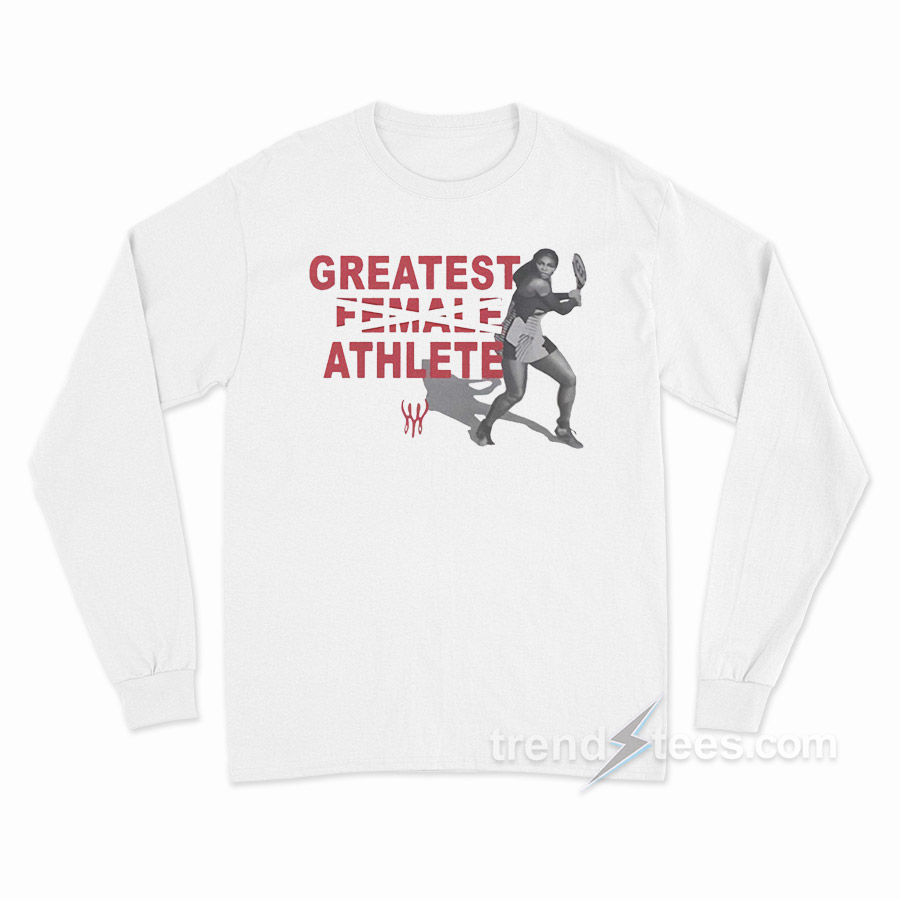 Serena Williams Greatest Female Athlete Shirt