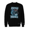 Thor Bring Me Thanos Sweatshirt