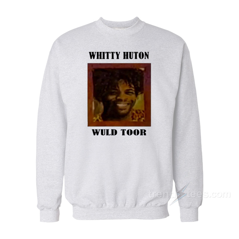 Whitty Huton Wuld Toor Sweatshirt