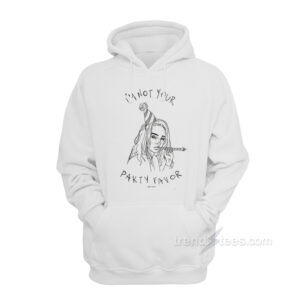 Billie I'm Not Your Party Favor Hoodie
