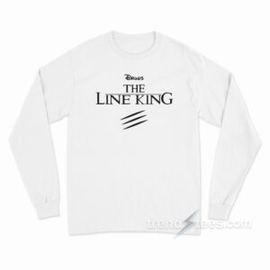 Drugs The Line King Long Sleeve Shirt