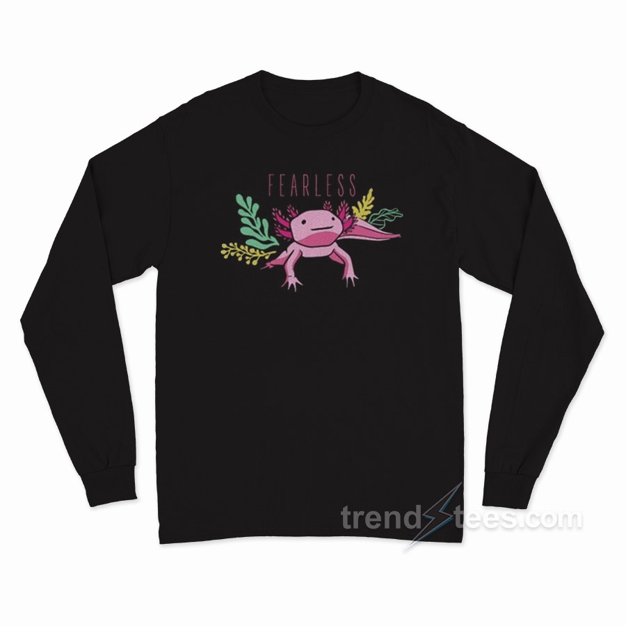 Fearless Axolotl Long Sleeve Shirt