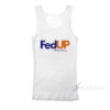 Fed Up With Boys Tank Top