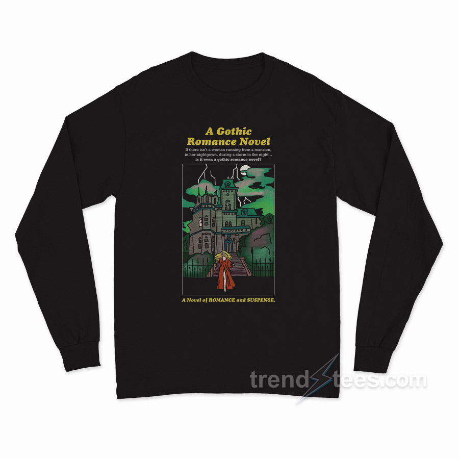 Gothic Romance Novel Long Sleeve Shirt