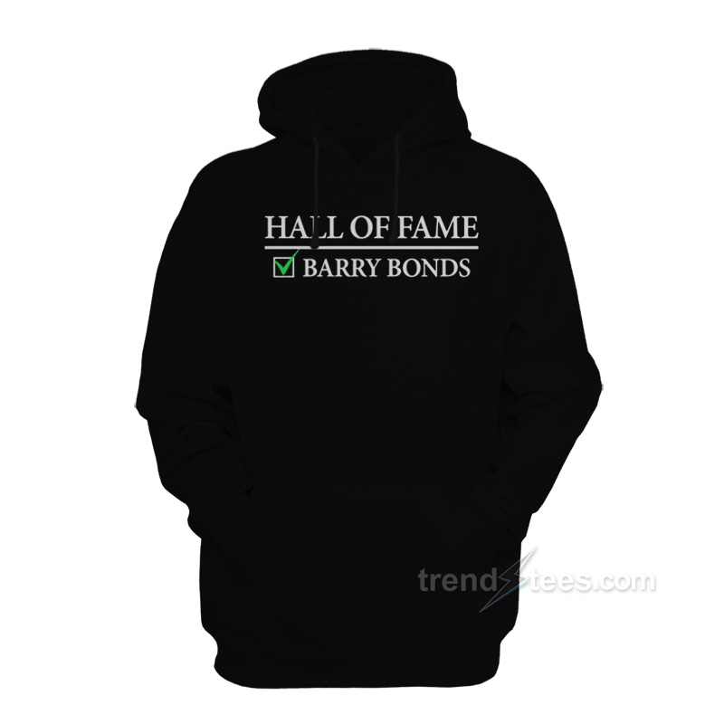 Hall Of Fame Barry Bonds Hoodie