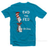 End The Fed By Dr Seuss