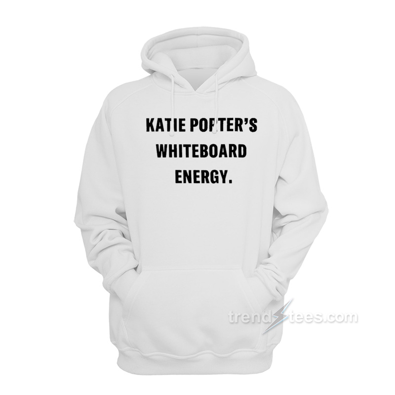 Katie Porter’s Whiteboard Energy Hoodie