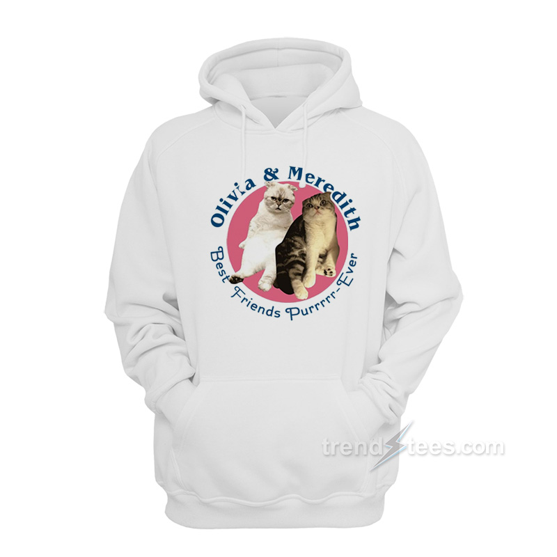 Olivia & Meredith Best Friends Pur Ever Hoodie