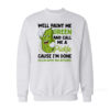 Paint Me Green And Call Me A Pickle Bitches Sweatshirt