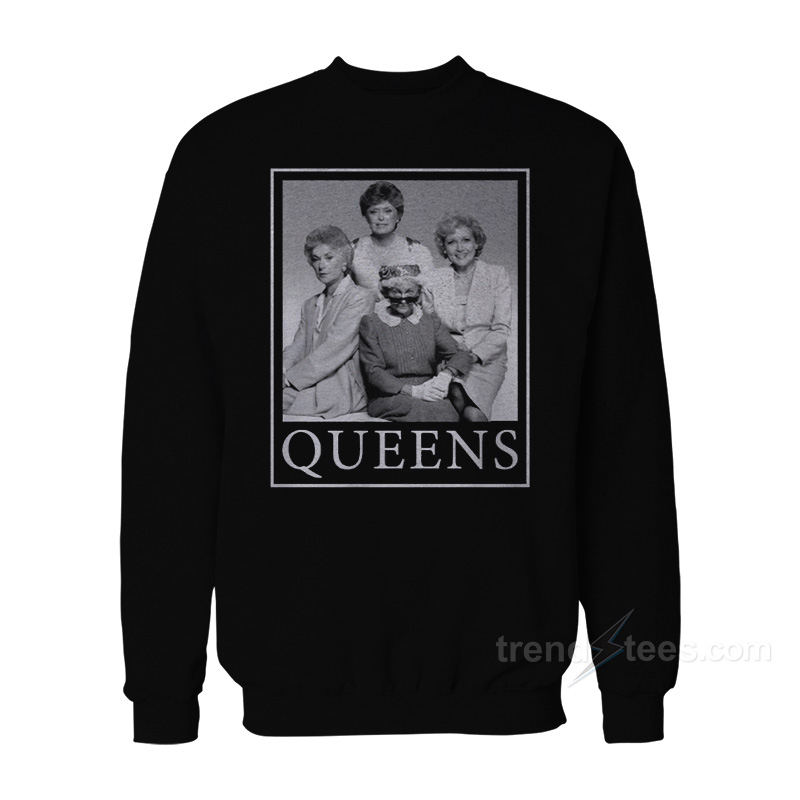 Golden Girls Queens Sweatshirt