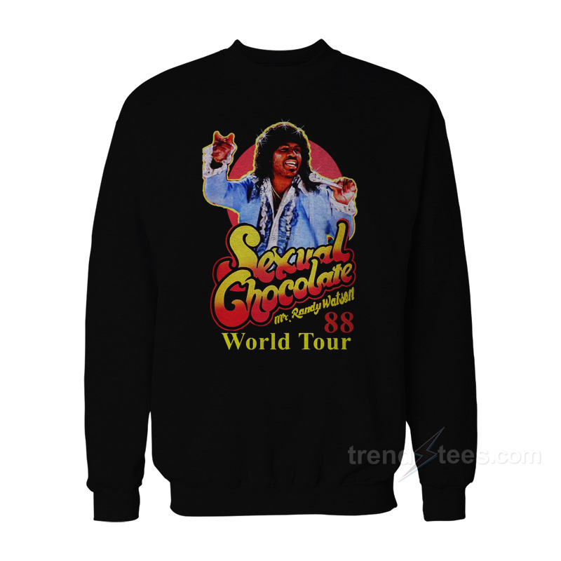 Sexual Chocolate World Tour Sweatshirt