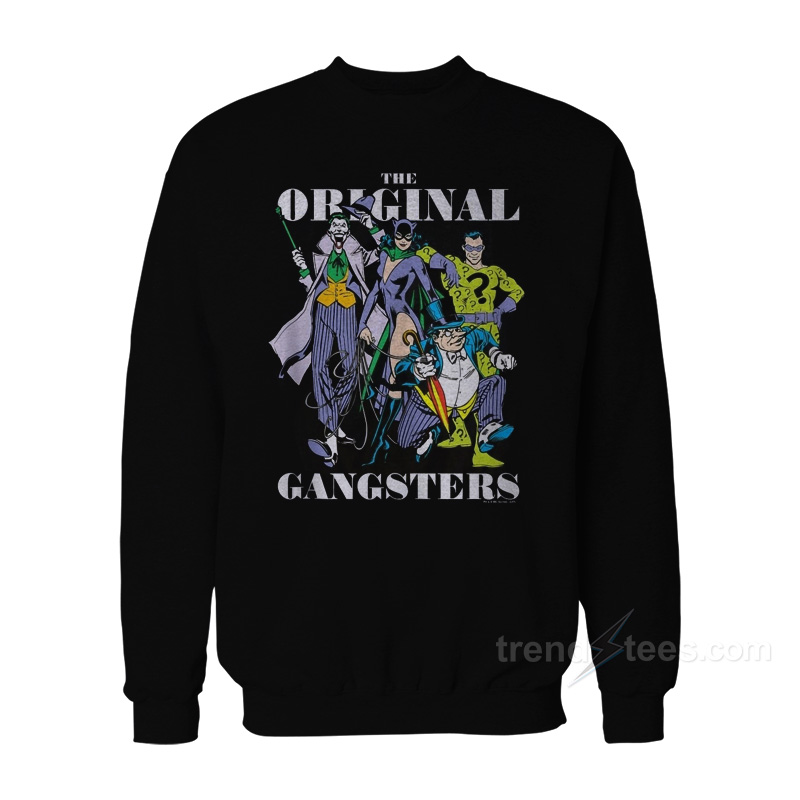 The Original Gangsters Sweatshirt