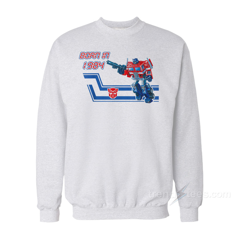 Transformers Optimus Prime G1 Box Art Born In 1984 Sweatshirt