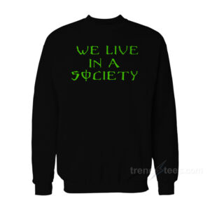 We Live In Society Monster Energy Sweatshirt